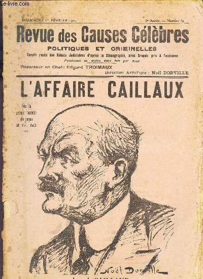 REVUE DES CAUSES CELEBRES POLITIQUES ET CRIMINELLES - N 59 / L'AFFAIRE CAILLAUX - I - Dimanche 1er fevrier 1920.