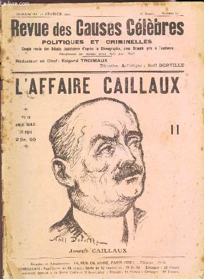 REVUE DES CAUSES CELEBRES POLITIQUES ET CRIMINELLES - N 60 / L'AFFAIRE CAILLAUX - II - Dimanche 15 fevrier 1920.