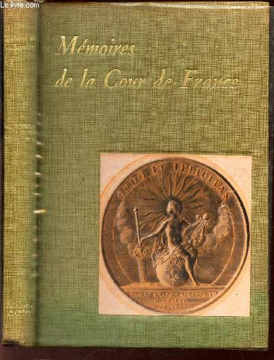 MEMOIRES DE LA COUR DE FRANCE - pour les annes 1688 et 1689 / NOUVELLE EDITION