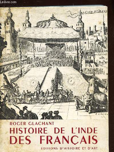 HISTOIRE DE L'INDE DES FRANCAIS