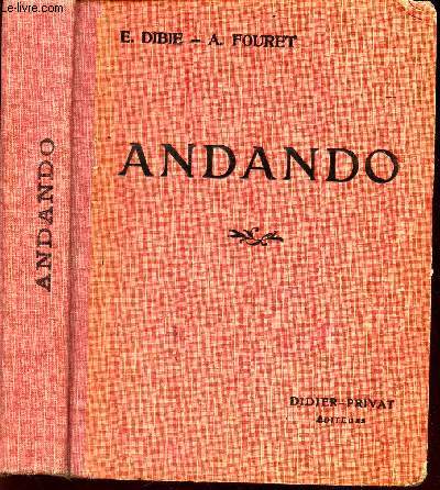 ANDANDO (CLASSES DE DEUXIEME ANNEE) / NOUVELLE EDITION / Nouvelle serie pour l'enseignement de l'Espagnol.
