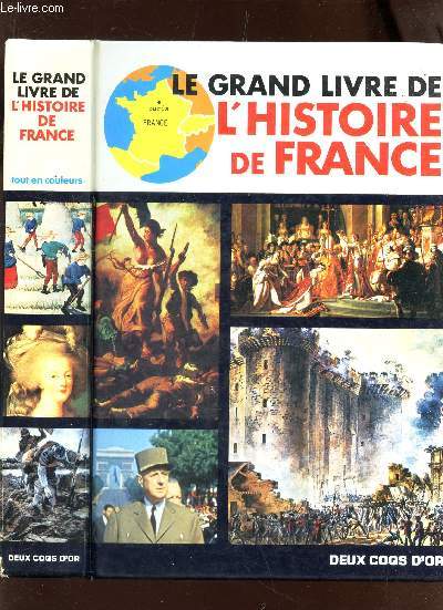 LE GRAND LIVRE DE L'HISTOIRE DE FRANCE