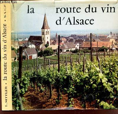 LA ROUTE DU VIN D'ALSACE