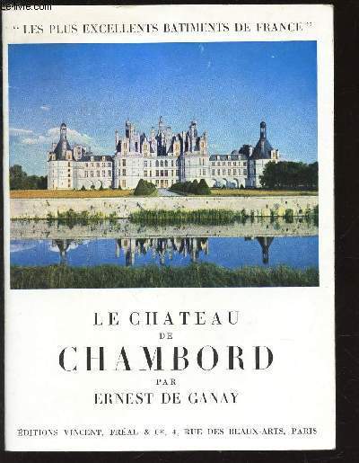LE CHATEAU DE CHAMBORD / COLLECTION 