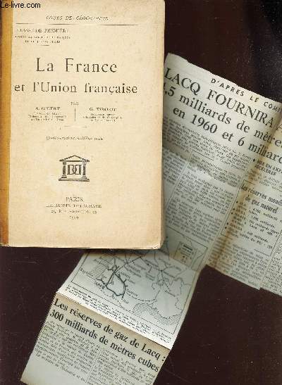 LA FRANCE ET L'UNION FRANCAISE / classe de premiere / COURS DE GEOGRAPHIE.