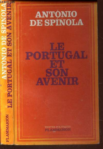 LE PORTUGAL ET SON AVENIR. - TEXTES POLITIQUES.