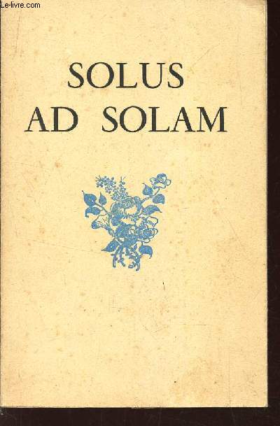 SOLUS AD SOLAM - JOURNAL D'UN AMOUR.