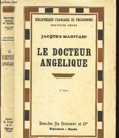 LE DOCTEUR ANGELIQUE / BIBLIOTHEQUE FRANCAISE DE PHILOSOPHIE - NOUVELLE SERIE.