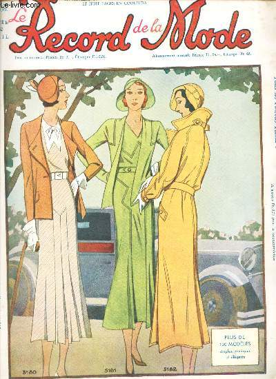 LE RECORD DE LA MODE / N136 - AVRIL 1932 / REcord - Chronique de la mode / Robes de printemps a garnitures claires / A cot des robes trotteur - beaucoup d'ensembles jupes et bloues etc...