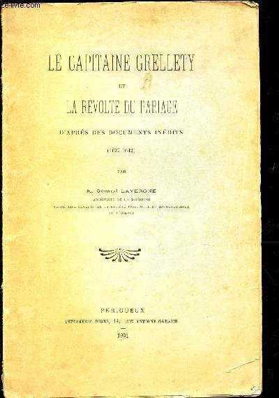 LE CAPITAINE CRELLETY ET LA REVOLTE DU PARIAGE - D'APRES DES DOCUMENTS INEDITS (1637-1642).