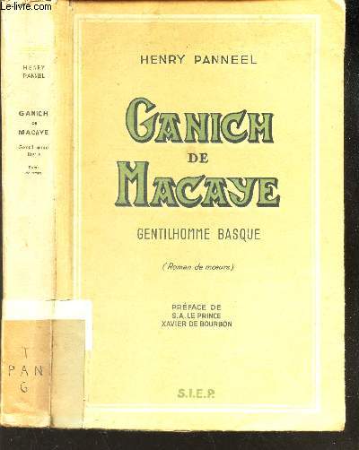 CANICH DE MACAYE - GENTILHOMME BASQUE / Roman de moeurs.