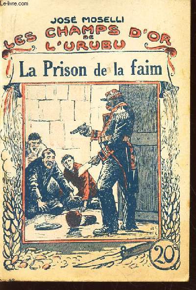 LA PRISON DE LA FAIM/ VOL. 22 DE LA COLLECTION 