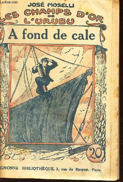 A FOND LA CALE / VOL. 24 DE LA COLLECTION 