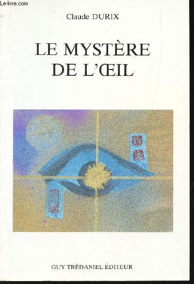 LE MYSTERE DE L'OEIL