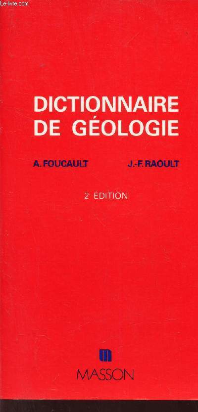 DICTIONNAIRE DE GEOLOGIE / 2 EME EDITION