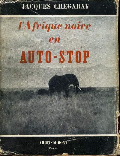 L'AFRIQUE NOIRE EN AUTO-STOP