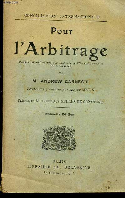 POUR L'ARBITRAGE - Discours rectoral adress aux etudiants de l'Universit cossaise de Saint-Andr / NOUVELLE EDITION.