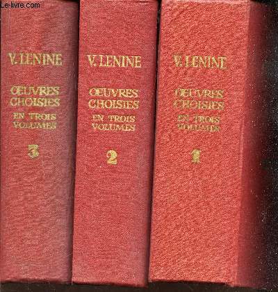 OEUVRES CHOISIES - EN 3 VOLUMES - TOMES 1 + 2 + 3. COMPLET.