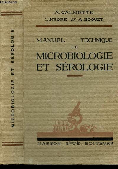 MANUEL TECHNIQUE DE MICROBIOLOGIE ET SEROLOGIE / 2E EDITION