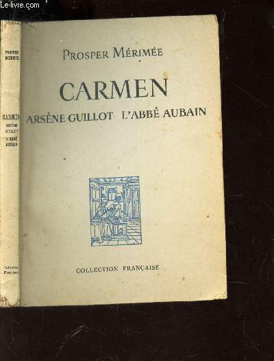 CARMEN / Arsene Guillot - L'Abb Aubain.