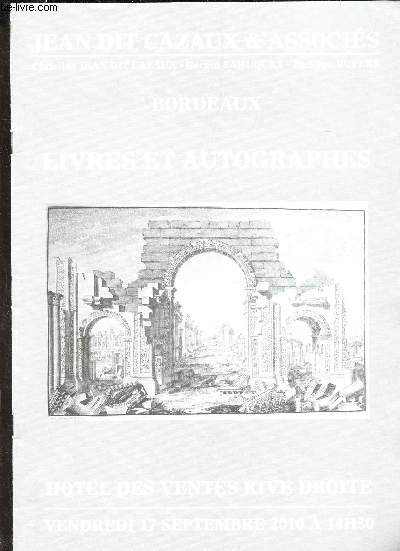 Catalogue de vente aux encheres - LIVRES ET AUTOGRAPHES - 17 SEPTEMBRE 2010.