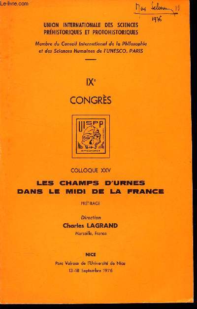 LES CHAMPS D'URNES DANS LE MIDI DE LA FRANCE - COLLOQUE XXV / IXe CONGRES.