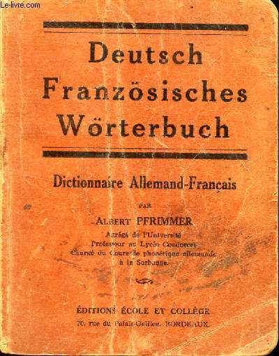 DEUTSCH FRANZOSISCHES WORTERBUCH - DICTIONNAIRE ALLEMAND-FRANCAIS