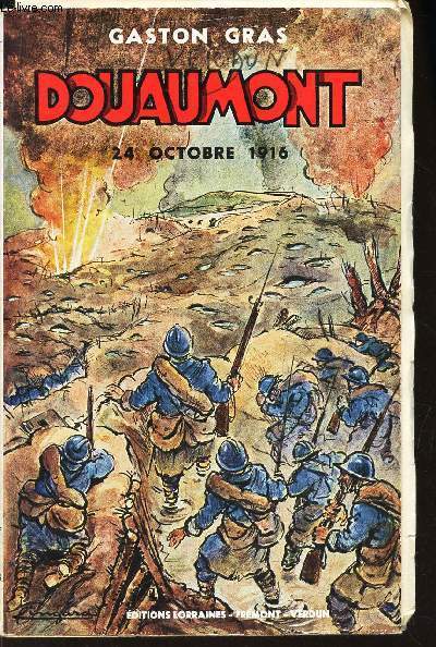 DOUAUMONT - 24 OCTOBRE 1916.