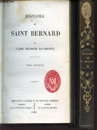 HISTOIRE DE SAINT BERNARD - EN 2 VOLUMES : TOMES PREMIER ET SECOND.