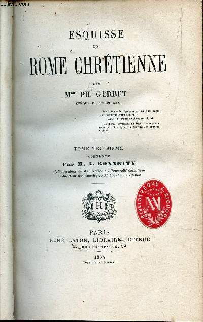 ESQUISSE DE ROME CHRETIENNE / TOME TROISIEME complt par M.A. Bonnetty.