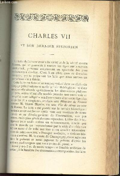 CHARLES VII ET SON DERNIER HISTORIEN / SI LES NATIONS CHRETIENNES PERDRONT LA FOI AVANT LA CONVERSION DES JUIFS.