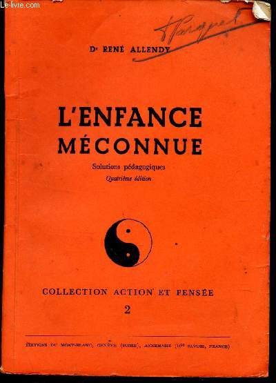 L'ENFANCE MECONNUE - Solutions pedagogiques / 4e EDITION.