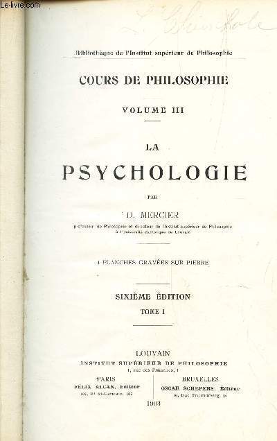 LA PSYCHOLOGIE - VOLUME III / COURS DE PHILOSOPHIE.
