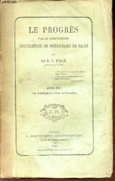 ANNEE 1869 : LE PROGRES PAR L'EGLISE/ COLLECTION 