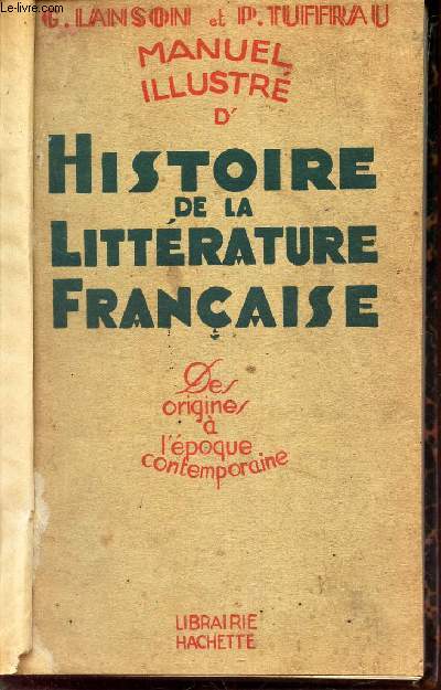 MANUEL ILLUSTRE D'HISTOIRE DE LA LTTERATURE FRANCAISE