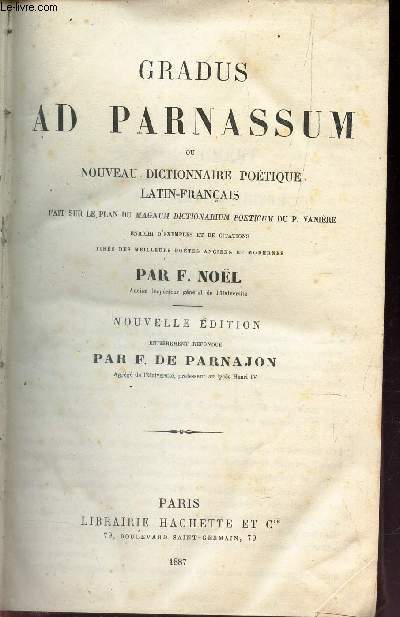 GRADUS AD PARNASSUM ou nouveau dictionnaire poetique latin-francais -