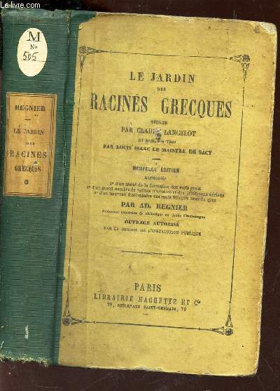 LE JARDIN DES RACINES GRECQUES / NOUVELLE EDITION.