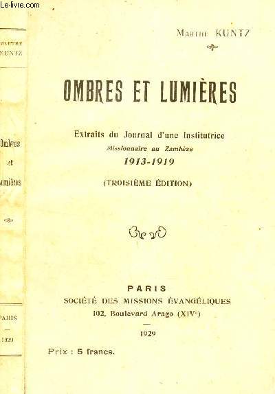 OMBRES ET LUMIERES - extraits du journal d4une institutrice - MISSIONNAIRE AU zAMBRESE - 1913-1919 / 3eme EDITION.