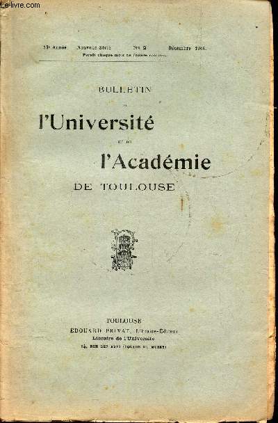 BULLETIN DE L'UNIVERSITE DE TOULOUSE - N2 - dec 1944 / Le visage et de la justice par Marcel Caster / Ecjos et nouvelles / Examens et concours .