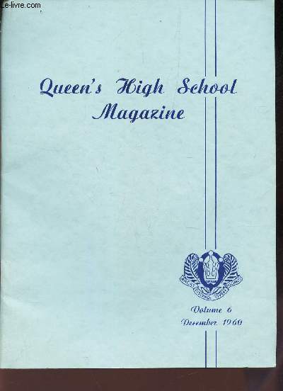 PLAQUETTE : QUEEN'S HIGH SCHOOL MAGAZINE - VOLUME 6 - DECEMBER 1960.