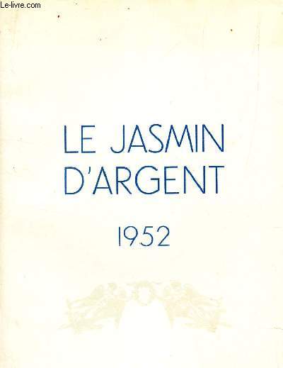 LE JASMIN D'ARGENT - 1952