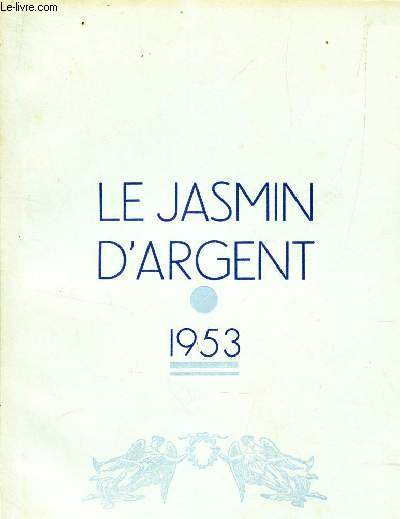 LE JASMIN D'ARGENT - 1953