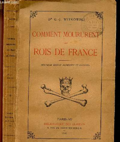 COMMENT MOURURENT LES ROIS DE FRANCE
