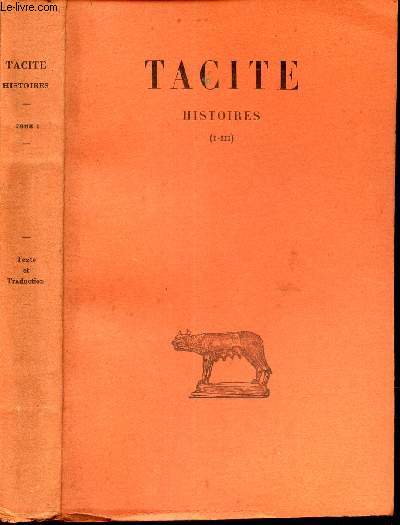 HISTOIRES - TOME PREMIER (I-III) / texte etabli et traduit par Henri GOELZER. / 3eme EDITION.