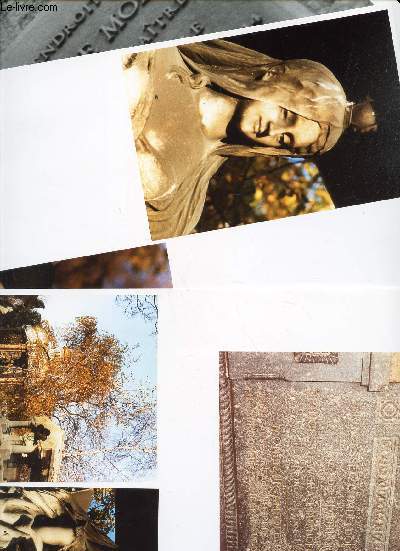 3 PLANCHES PHOTOS de : Monument fait par le Statuaire Daniel Campagne (Cimetiere du Pere Lachaise) + Jacques de Molay (Square du Fer Galant - Ile de la Cit (1er).