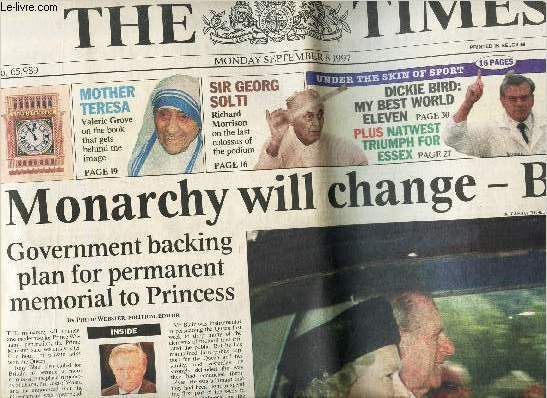 THE TIMES - N65.989 - September 8, 1997 / MONARCHY WILL CHANGE - BLAIR - Government backing plan for permanent memorial to Princess etc.. + TIMES SPORTS.