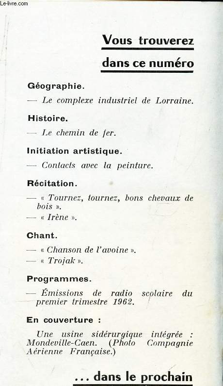 DOCUMENTS POUR LA CLASSE - N105 - 7 dec 1962 / LE complexe industriel de Lorraine / Le chemin de Fer / Contacts avec la peinture / etc...