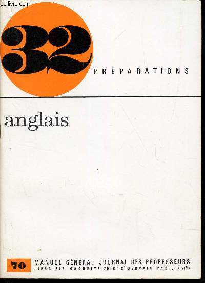 ANGLAIS - MANUEL GENERAL JOURNAL DES PROFESSEUR - N70 / COLLECTION 32 PREPARATIONS.