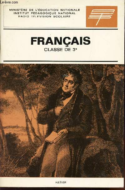FRANCAIS - CLASSE DE 3e.