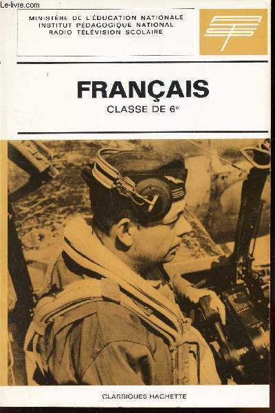 FRANCAIS - CLASSE DE 6e - LIVRET DESTINE AUX ELEVES.
